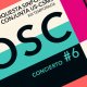 CONCIERTO#6 OSC  TEMPORADA XIII. ORQUESTA SINFNICA CONJUNTA US-CSMS